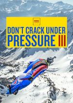 Watch Don\'t Crack Under Pressure III Vodlocker
