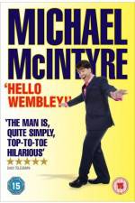 Watch Michael McIntyre Hello Wembley Vodlocker