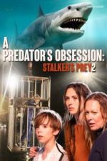 Watch A Predator\'s Obsession Vodlocker