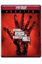 Watch Return to House on Haunted Hill Vodlocker