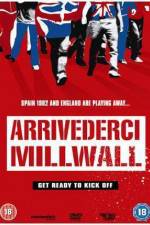 Watch Arrivederci Millwall Vodlocker