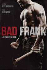 Watch Bad Frank Vodlocker