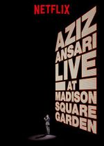 Watch Aziz Ansari Live in Madison Square Garden (TV Special 2015) Vodlocker