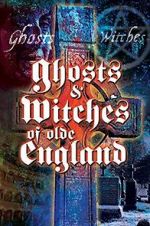 Watch Ghosts & Witches of Olde England Vodlocker