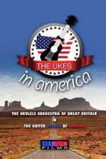 Watch The Ukes in America Vodlocker