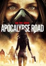 Watch Apocalypse Road Vodlocker