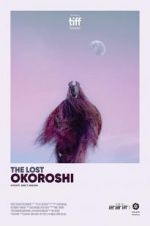 Watch The Lost Okoroshi Vodlocker