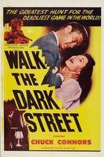 Watch Walk the Dark Street Vodlocker
