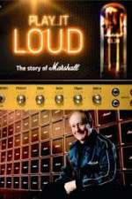 Watch Play It Loud: The Story of Marshall Vodlocker