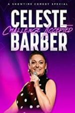 Watch Celeste Barber: Challenge Accepted Vodlocker