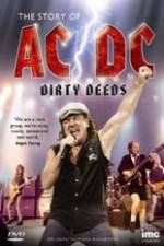 Watch The Story Of ACDC Dirty Deeds Vodlocker