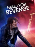 Watch Maid for Revenge Online Vodlocker