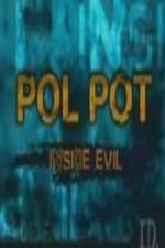 Watch Discovery Channel Pol Pot - Inside Evil Vodlocker