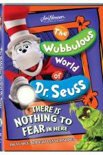 Watch The Wubbulous World of Dr. Seuss There is Nothing to Fear in Here Vodlocker