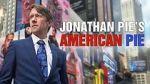 Watch Jonathan Pie\'s American Pie Vodlocker