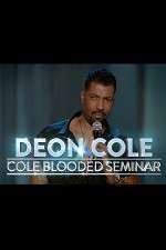 Watch Deon Cole: Cold Blooded Seminar Vodlocker