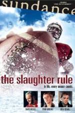 Watch The Slaughter Rule Vodlocker