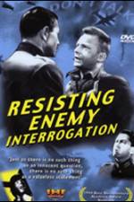 Watch Resisting Enemy Interrogation Vodlocker