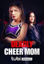 Watch Deadly Cheer Mom Vodlocker