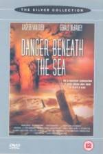 Watch Danger Beneath the Sea Vodlocker