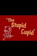 Watch The Stupid Cupid (Short 1944) Vodlocker