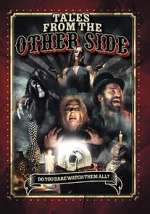 Watch Tales from the Other Side Vodlocker