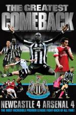 Watch The Greatest Comeback Newcastle 4 Arsenal 4 Vodlocker