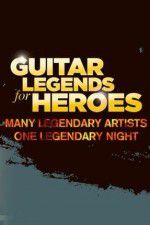 Watch Guitar Legends for Heroes Vodlocker