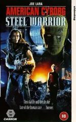 Watch American Cyborg: Steel Warrior Vodlocker
