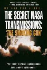 Watch The Secret NASA Transmissions: The Smoking Gun Vodlocker