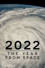 Watch 2022: The Year from Space (TV Special 2023) Vodlocker