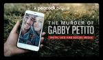 Watch The Murder of Gabby Petito: Truth, Lies and Social Media Vodlocker