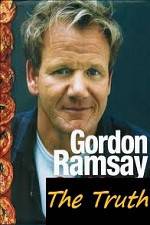 Watch The Truth About Gordon Ramsay Vodlocker