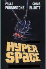 Watch Hyperspace Vodlocker