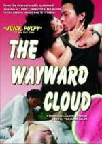 Watch The Wayward Cloud Vodlocker