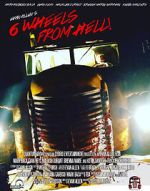 Watch 6 Wheels from Hell! 123netflix