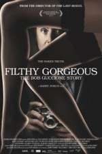 Watch Filthy Gorgeous: The Bob Guccione Story Vodlocker