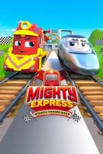 Watch Mighty Express: Mighty Trains Race Vodlocker