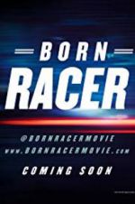 Watch Born Racer Vodlocker