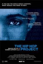 Watch The Hip Hop Project Vodlocker