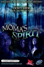 Watch Moma\'s Spirit Vodlocker