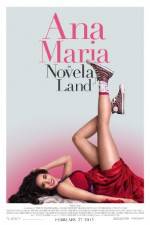 Watch Ana Maria in Novela Land Vodlocker
