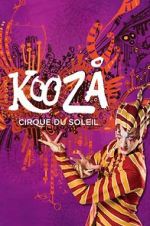 Watch Cirque du Soleil: Kooza Vodlocker