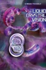 Watch Liquid Crystal Vision Vodlocker