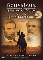 Watch Gettysburg and Stories of Valor: Civil War Minutes III Vodlocker