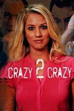 Watch Crazy 2 Crazy Vodlocker