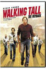 Watch Walking Tall The Payback Vodlocker