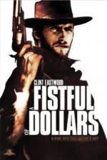 Watch A Fistful of Dollars - (Per un pugno di dollari) Vodlocker