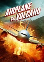 Watch Airplane vs. Volcano Vodlocker