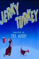 Watch Jerky Turkey Vodlocker